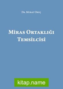 Miras Ortaklığı Temsilcisi