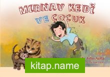 Mirnav Kedi ve Çocuk – Meow Kitty And The Boy