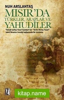 Mısır’da Türkler, Araplar Ve Yahudiler