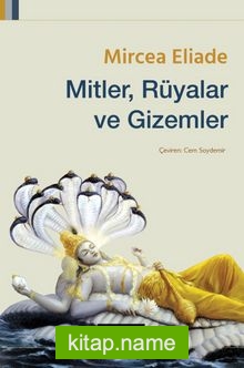 Mitler, Rüyalar ve Gizemler