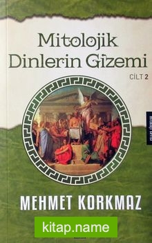 Mitolojik Dinlerin Gizemi Cilt 2