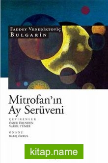 Mitrofan’ın Ay Serüveni