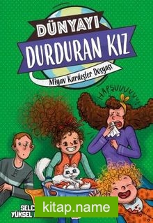 Miyav Kardeşler Dosyası – Dünyayı Durduran Kız 2