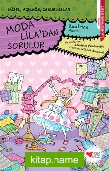 Moda Lila’dan Sorulur  Güzel, Açıkgöz, Cesur Kızlar