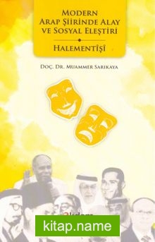 Modern Arap Şiirinde Alay ve Sosyal Eleştiri Halemettişi