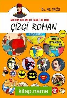 Modern Bir Anlatı Sanatı Olarak Çizgi Roman