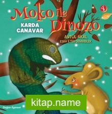 Moko İle Dinozo 4 / Karda Canavar