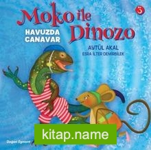 Moko ile Dinozo 3 / Havuzda Canavar