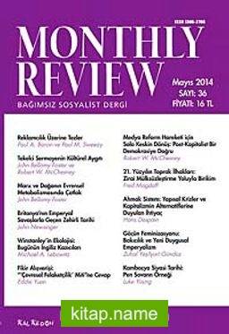 Monthly Review Bağımsız Sosyalist Dergi Sayı:36 Mayıs 2014