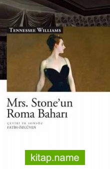 Mrs. Stone’un Roma Baharı