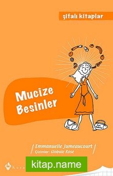 Mucize Besinler / Şifalı Kitaplar 3