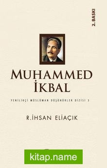 Muhammed İkbal / Yenilikçi Müslüman Düşünürler Dizisi 3