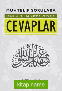 Muhtelif Sorulara Ehl-i Sünnete Göre Cevaplar