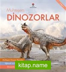 Muhteşem Dinozorlar