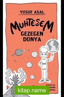 Muhteşem Gezegen Dünya