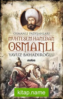 Muhteşem Hanedan Osmanlı