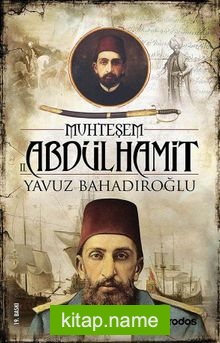 Muhteşem II. Abdülhamit Han