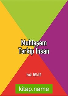 Muhteşem Terkip İnsan