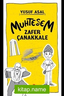 Muhteşem Zafer Çanakkale