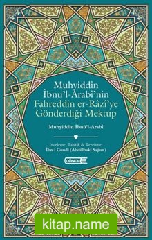 Muhyiddin İbnü’l-Arabi’nin Fahreddin er-Razi’ye Gönderdiği Mektup