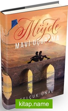 Müjde, Mavi Uçurtma (Ciltli)