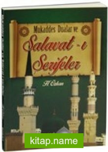 Mukaddes Dualar ve Salavat-ı Şerifeler