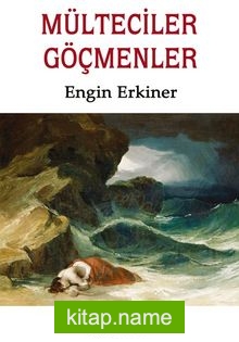 Mülteciler – Göçmenler