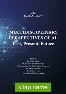 Multidisciplinary Perspectives of AI: Past, Present, Future