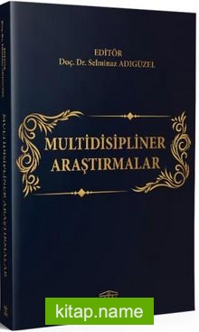 Multidisipliner Araştırmalar