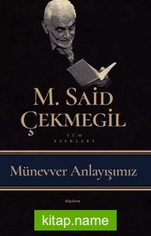 Münevver Anlayışımız