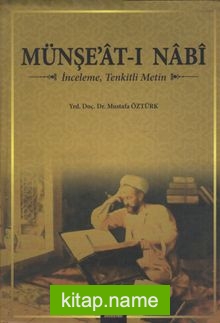 Münşeat-ı Nabi  İnceleme, Tenkitli Metin