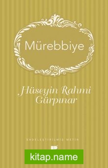 Mürebbiye (Sadeleştirilmiş Metin)