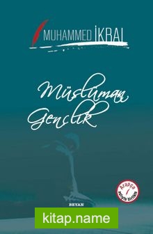 Müslüman Gençlik (İki Dil Bir Kitap – Arapça-Türkçe)