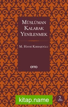 Müslüman Kalarak Yenilenmek