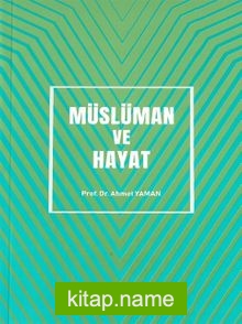 Müslüman ve Hayat