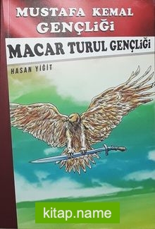 Mustafa Kemal Gençliği – Macar Turul Gençliği