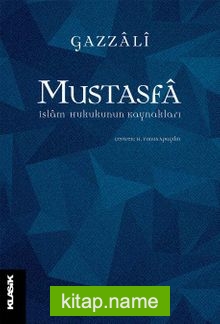 Mustasfa  İslam Hukukunun Kaynakları