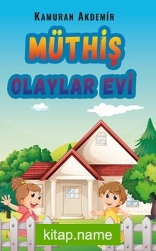 Müthiş Olaylar Evi