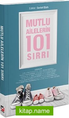 Mutlu Ailelerin 101 Sırrı