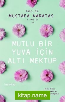 Mutlu Bir Aile İçin Altı Mektup