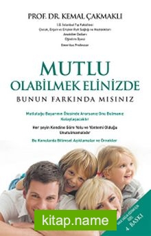 Mutlu Olabilmek Elinizde Bunun Farkında Mısınız