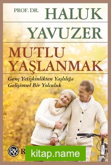 Mutlu Yaşlanmak