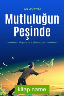 Mutluluğun Peşinde