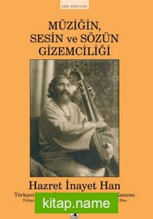 Müziğin, Sesin ve Sözün Gizemciliği