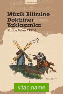 Müzik Bilimine Doktriner Yaklaşımlar