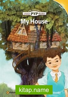 My House (PYP Readers 1)