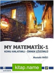 My Matematik 1 Konu Anlatımlı Örnek Çözümlü