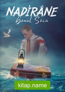 Nadirane Gönül Sözü
