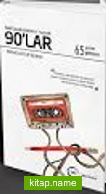 Naftalin Kokulu Yıllar 90’lar