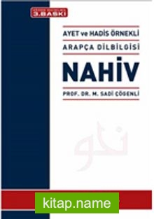 Nahiv Ayet ve Hadis Örnekli Arapça Dilbilgisi